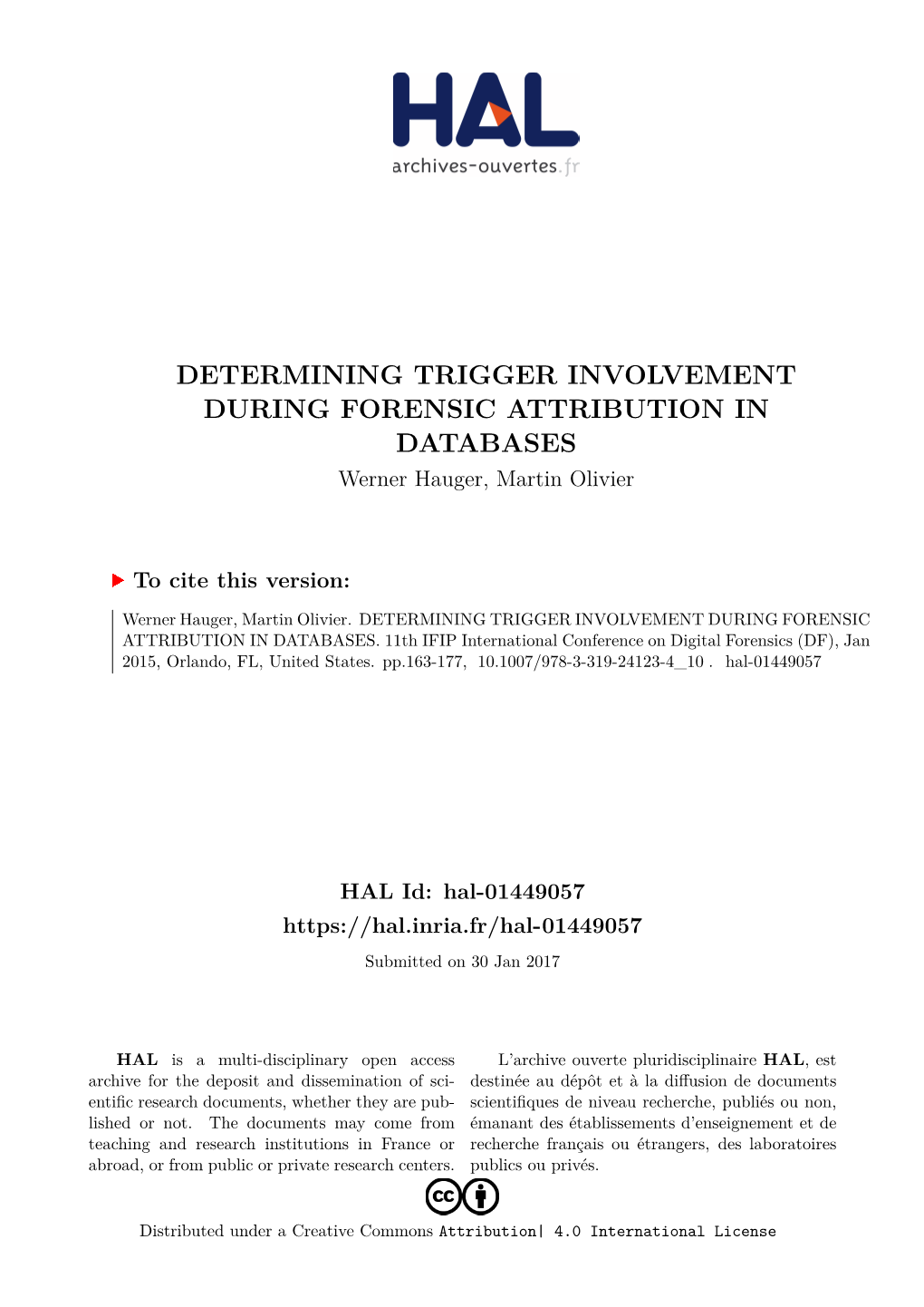 DETERMINING TRIGGER INVOLVEMENT DURING FORENSIC ATTRIBUTION in DATABASES Werner Hauger, Martin Olivier