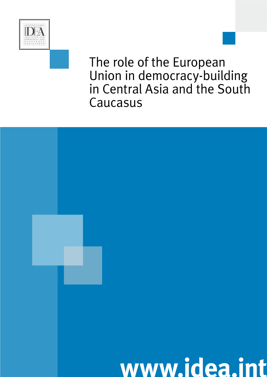 The Role of the European Union in Central Asia and the South Caucasus