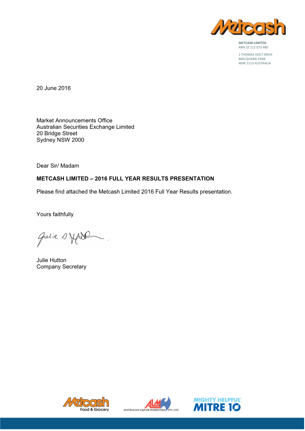 20 June 2016 Market Announcements Office Australian Securities