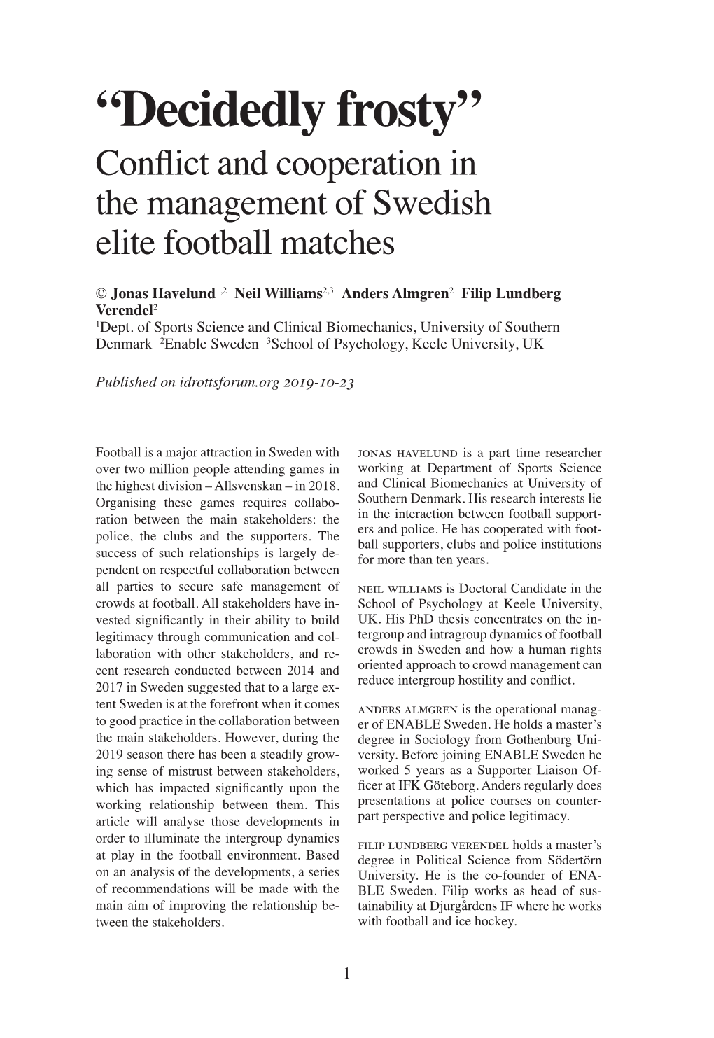 “Decidedly Frosty” Conflict and Cooperation in the Management of Swedish Elite Football Matches