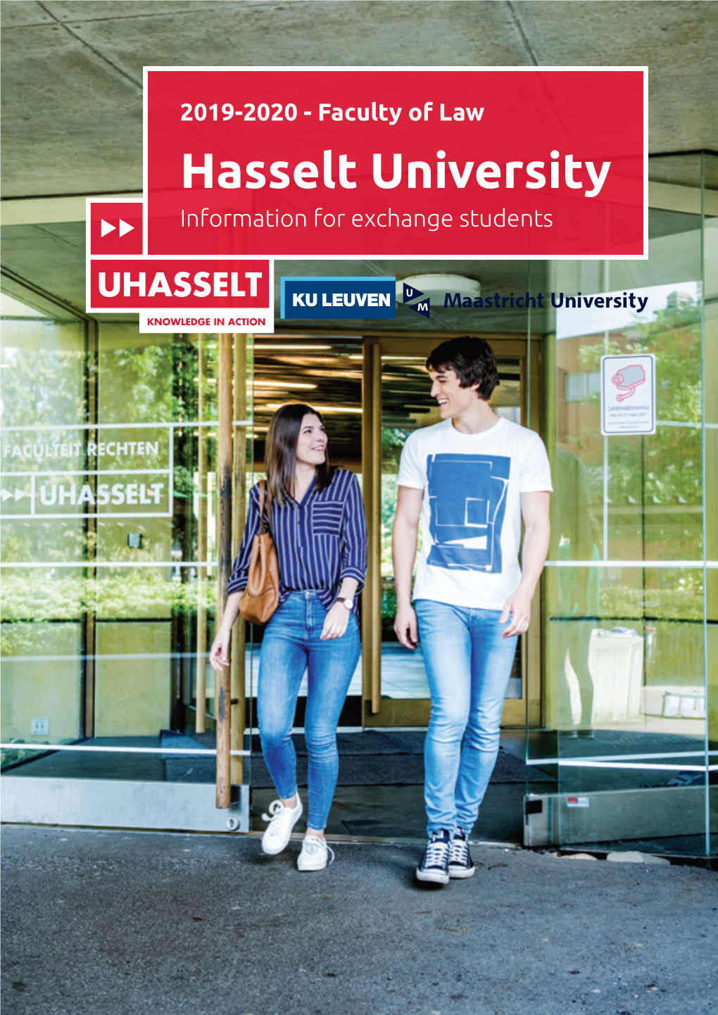 Hasselt University Information for Exchange Students 2 HASSELT UNIVERSITY