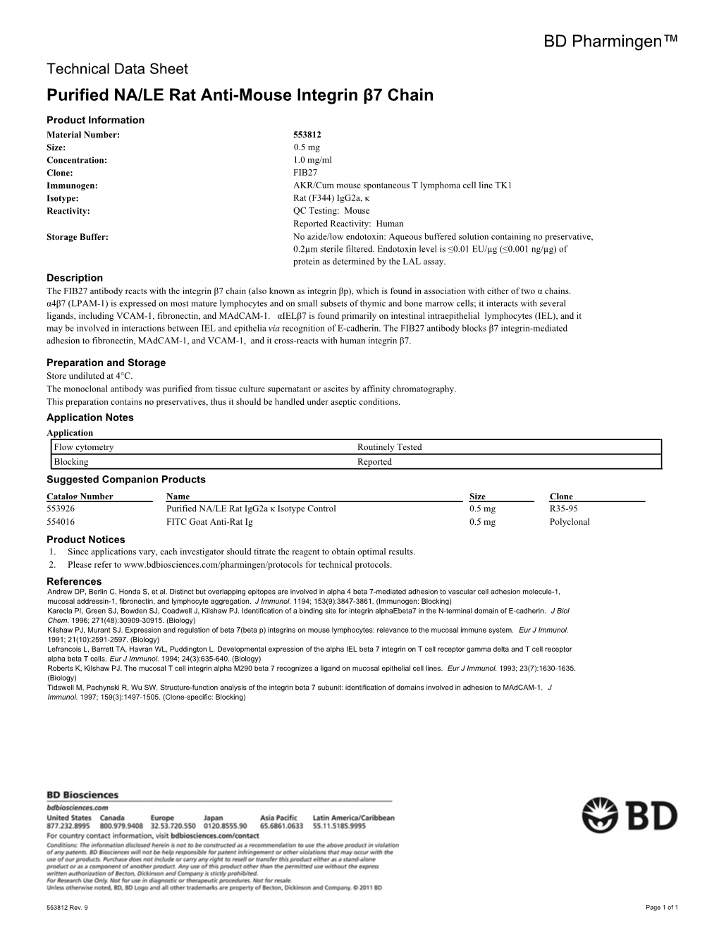 BD Pharmingen™ Purified NA/LE Rat Anti-Mouse Integrin Β7 Chain