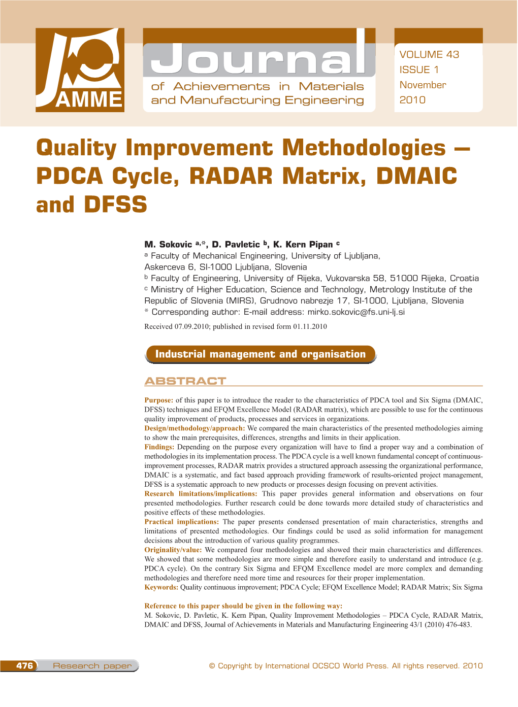 PDCA Cycle, RADAR Matrix, DMAIC and DFSS, Journal of Achievements in Materials and Manufacturing Engineering 43/1 (2010) 476-483