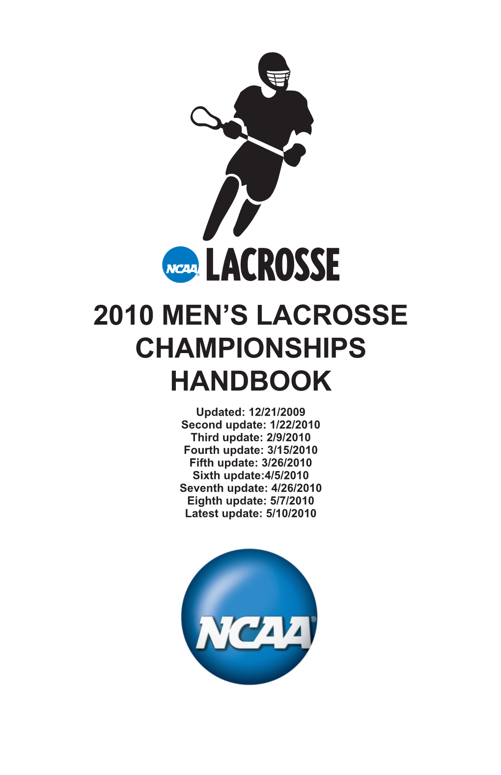 2010 NCAA Men's Lacrosse Championships Handbook