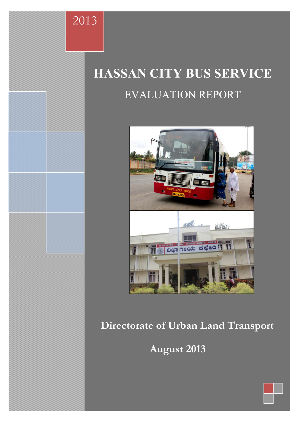 Hassan City Bus Service Evaluation Report