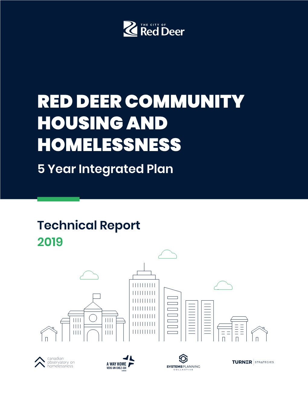 RED DEER COMMUNITY HOUSING and HOMELESSNESS 5 Year Integrated Plan