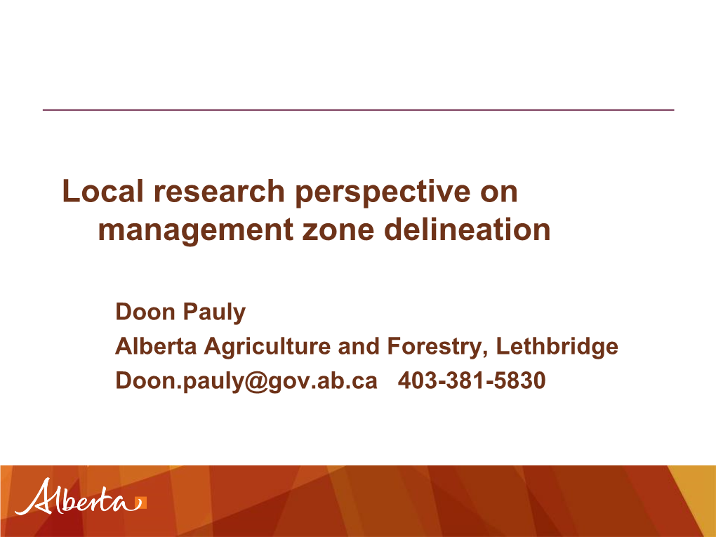 Local Research Perspective on Management Zone Delineation