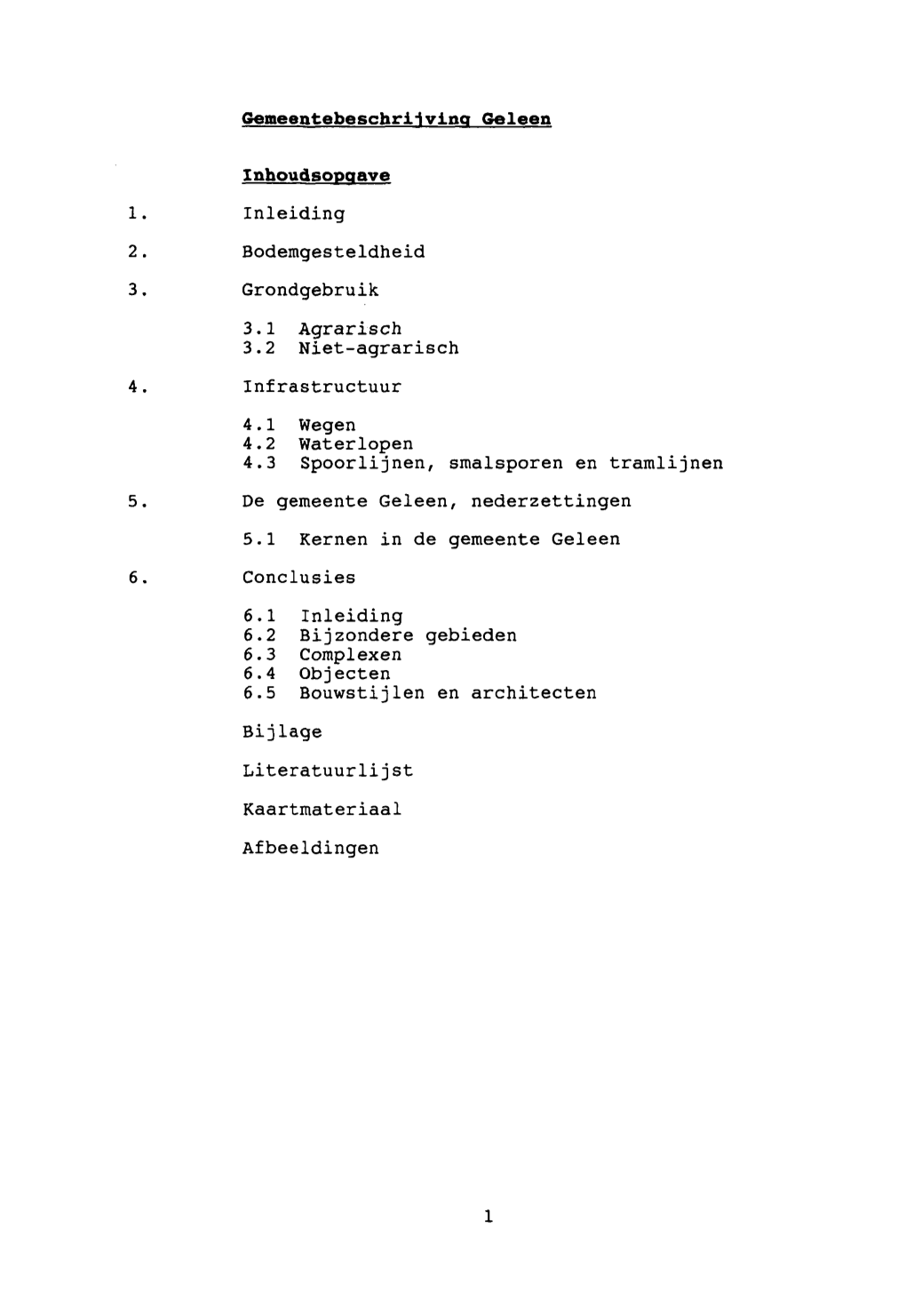 Gemeentebeschrilving Geleen Inhoudsopgave 1. Inleiding 2