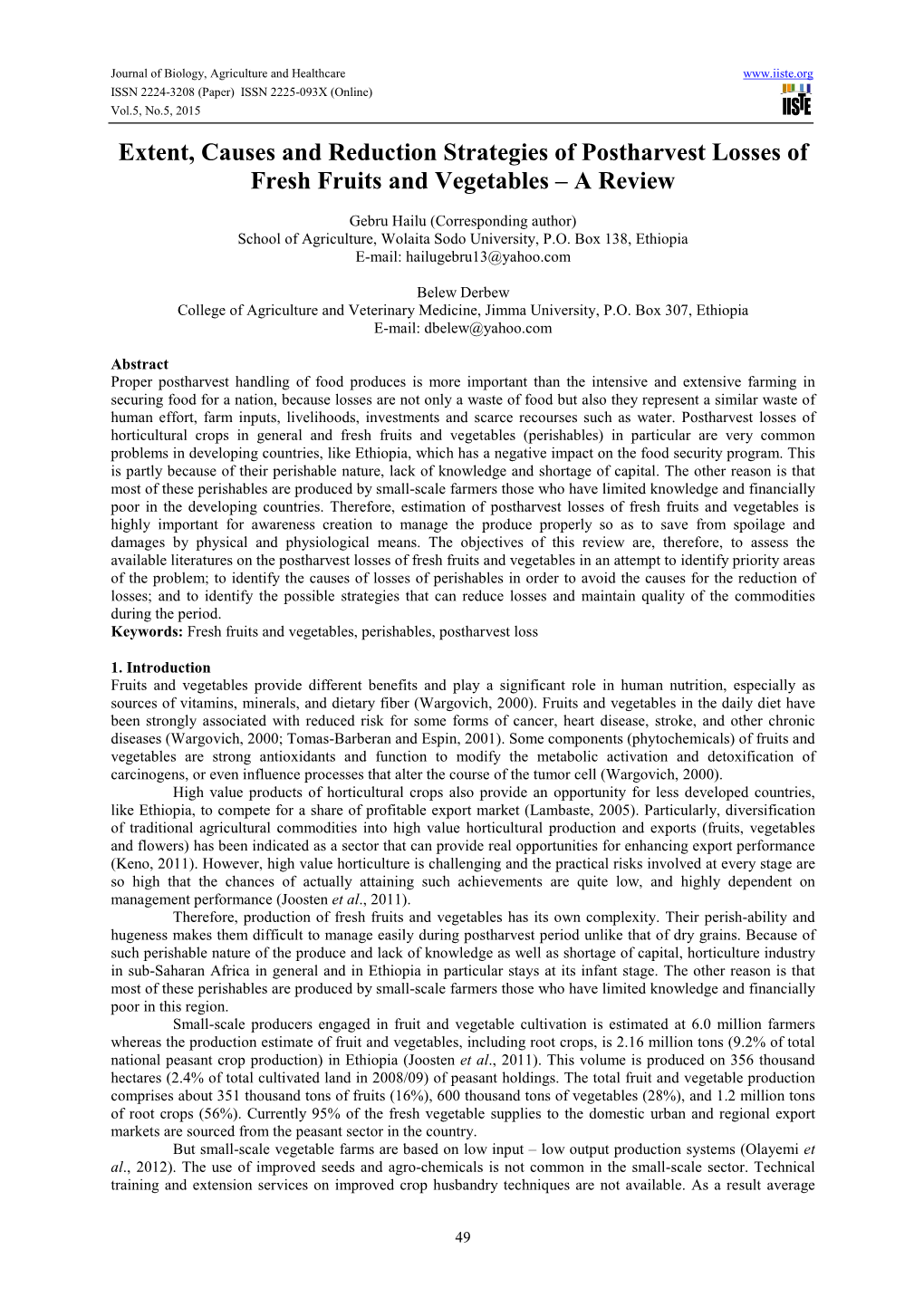 Extent, Causes and Reduction Strategies of Postharvest Losses of Fresh Fruits and Vegetables – a Review