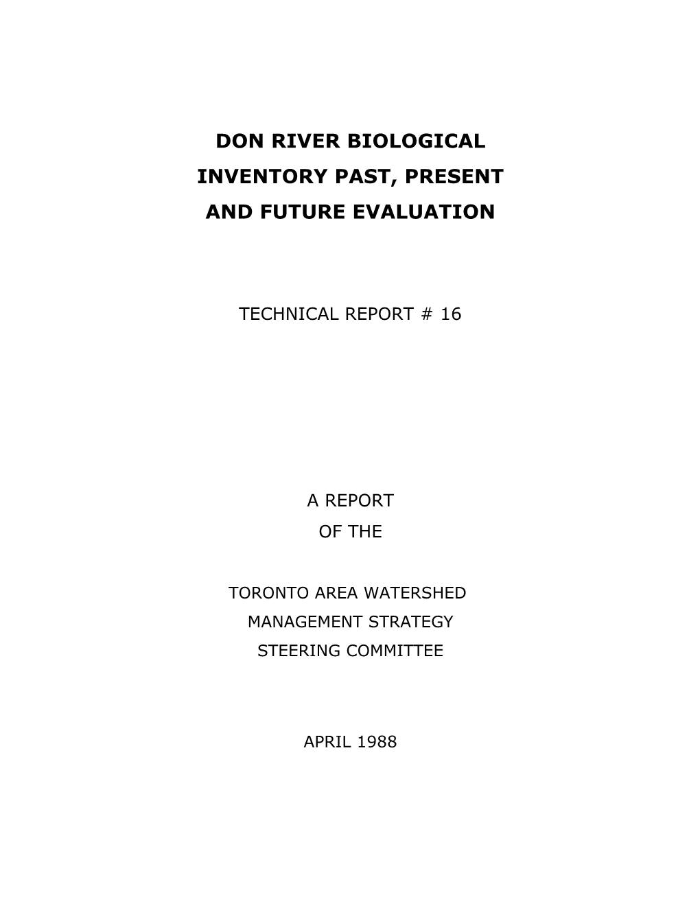 Don River Biological Inventory Past, Present and Future Evaluation