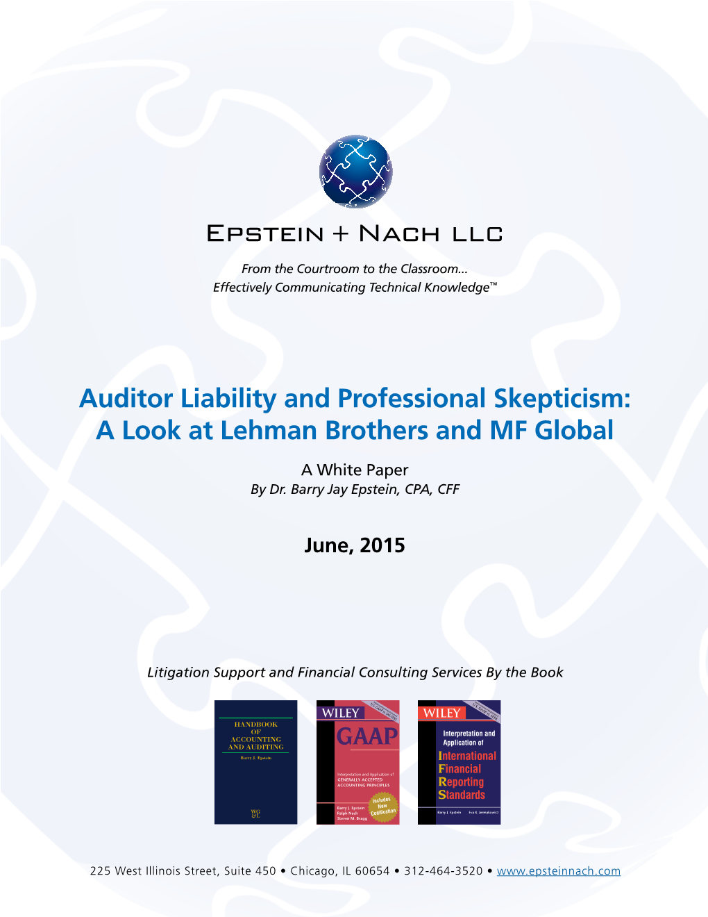Auditor Liability and Professional Skepticism: a Look at Lehman Brothers and MF Global