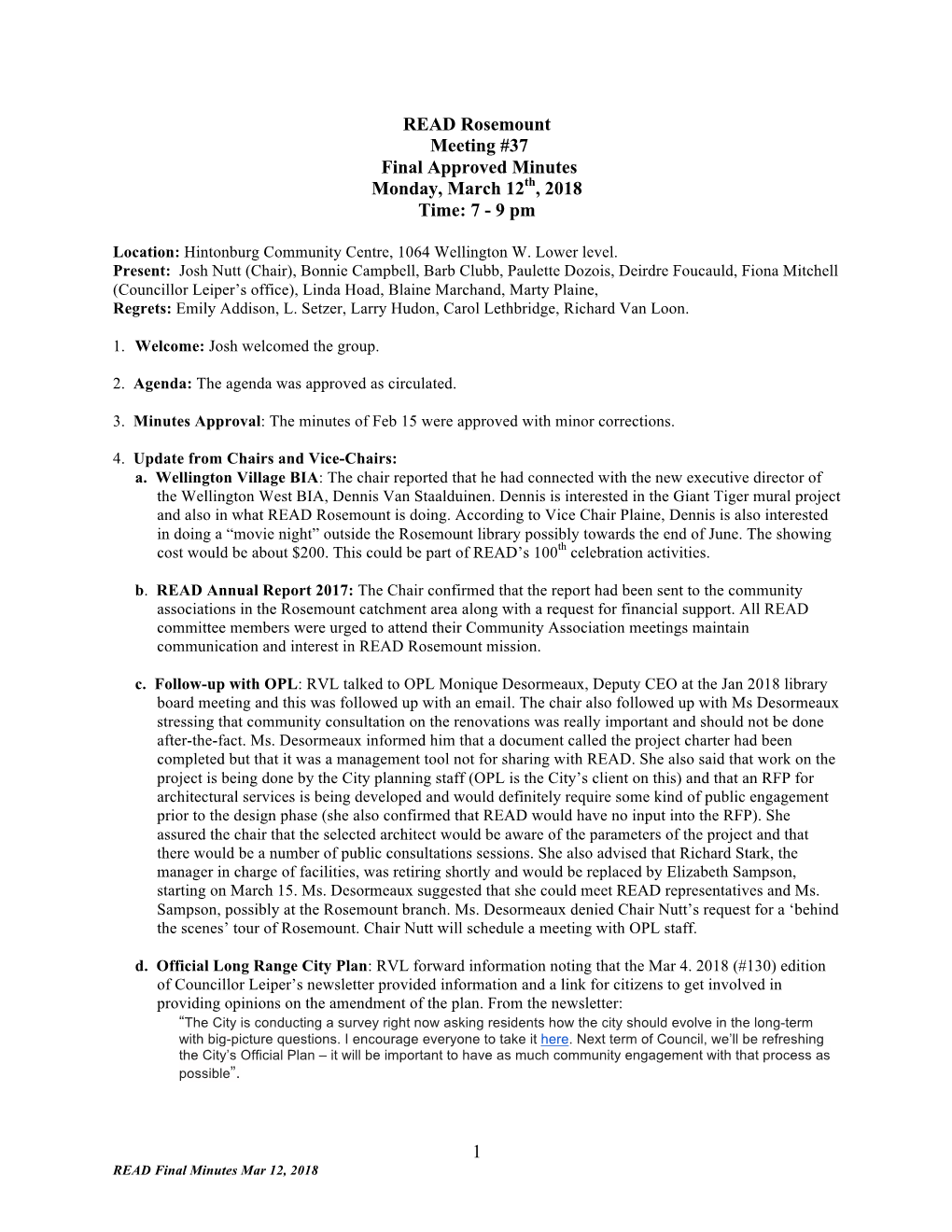 READ Final Minutes Mar 12, 2018 Action: Agreed That READ Would Make a Submission and That the Chair Would Draft an Outline of the Questions and Forward to M