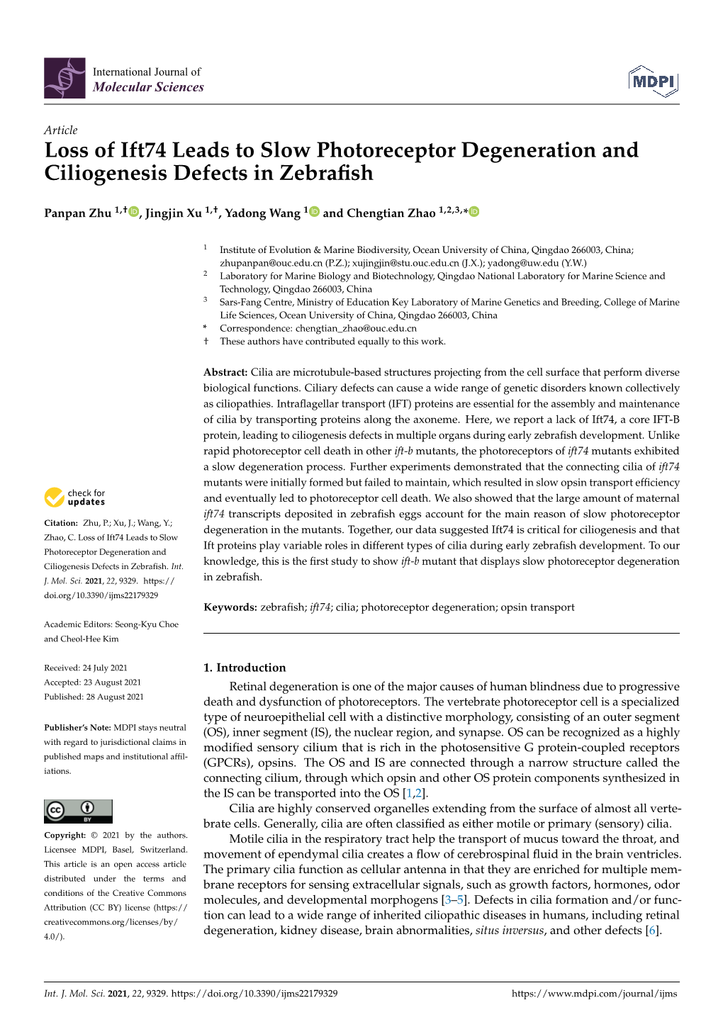 Loss of Ift74 Leads to Slow Photoreceptor Degeneration and Ciliogenesis Defects in Zebraﬁsh