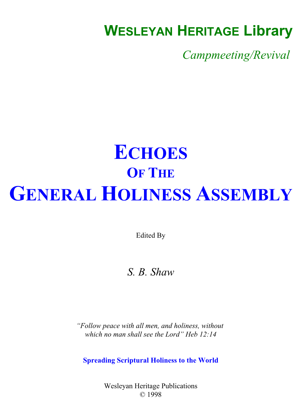 Echoes of the General Holiness Assembly