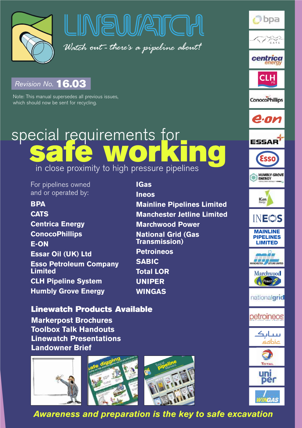 Special Requirements for Safe Working in Close Proximity to High Pressure Pipelines