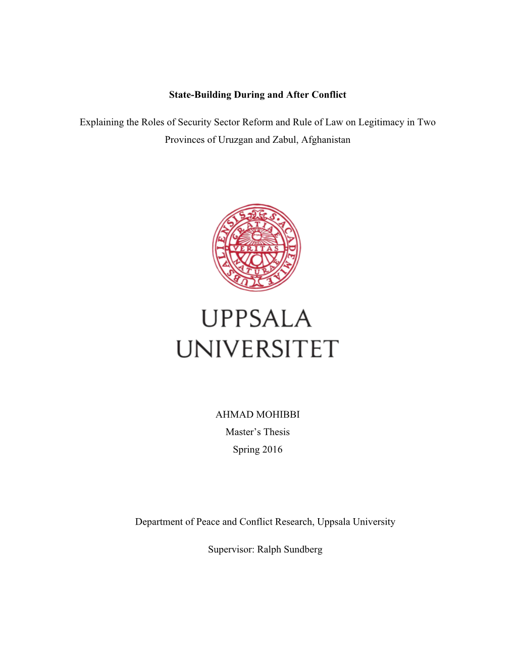 State-Building During and After Conflict Explaining the Roles Of