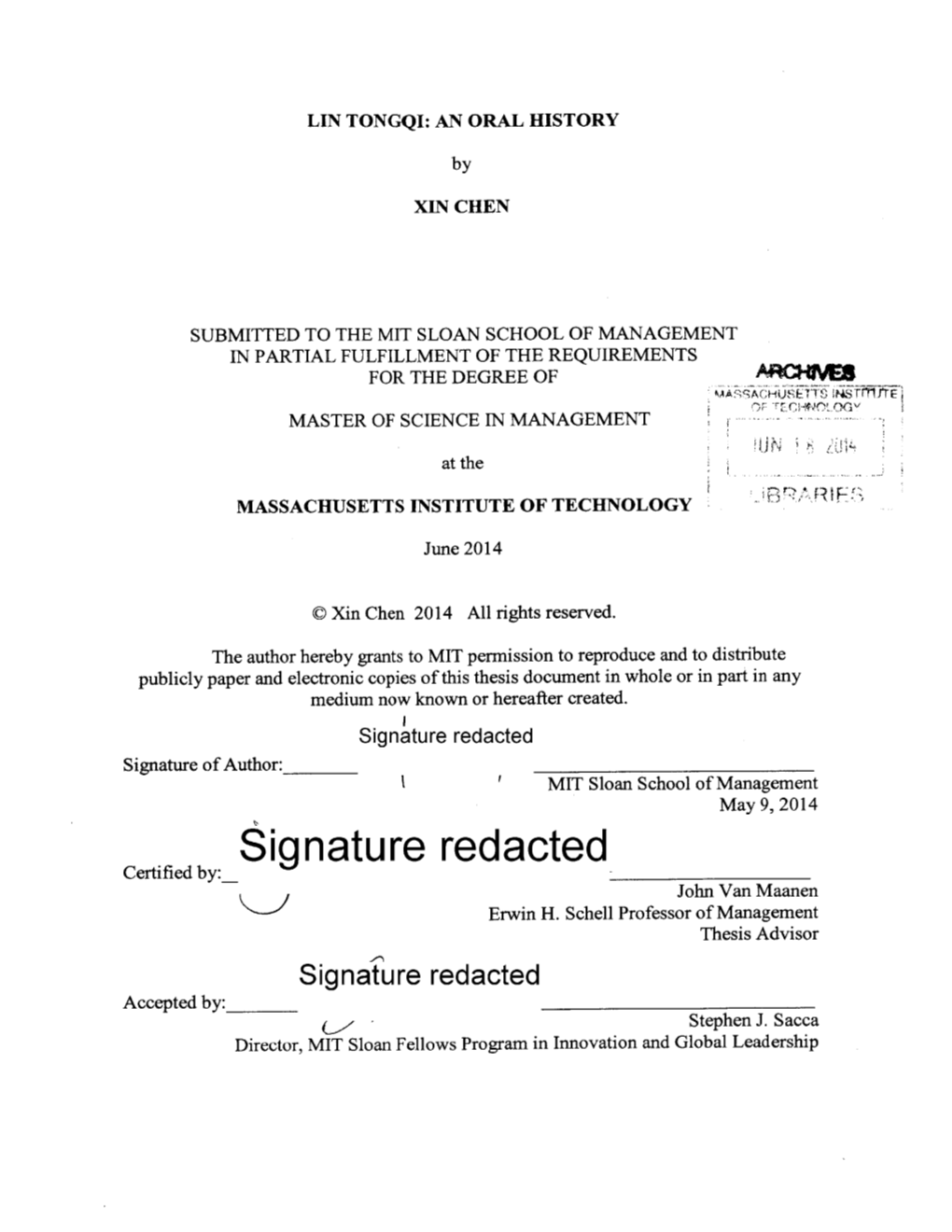 Signature Redacted Signature of Author: I MIT Sloan School of Management May 9, 2014 Signature Redacted Certified By: John Van Maanen Erwin H