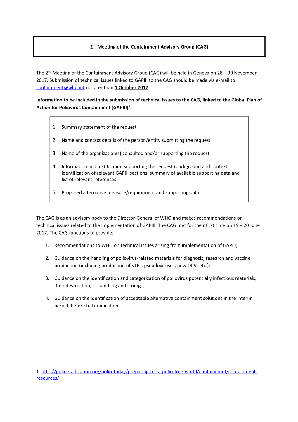 1. Recommendations to WHO on Technical Issues Arising from Implementation of GAPIII;