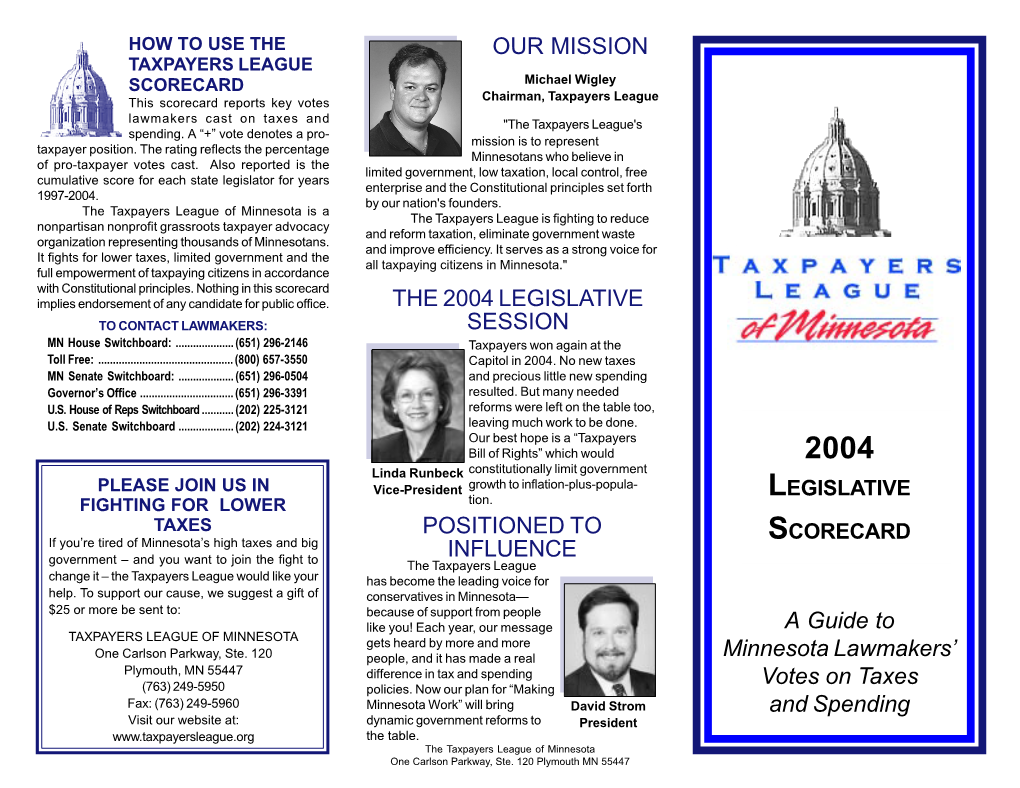 OUR MISSION the 2004 LEGISLATIVE SESSION a Guide To