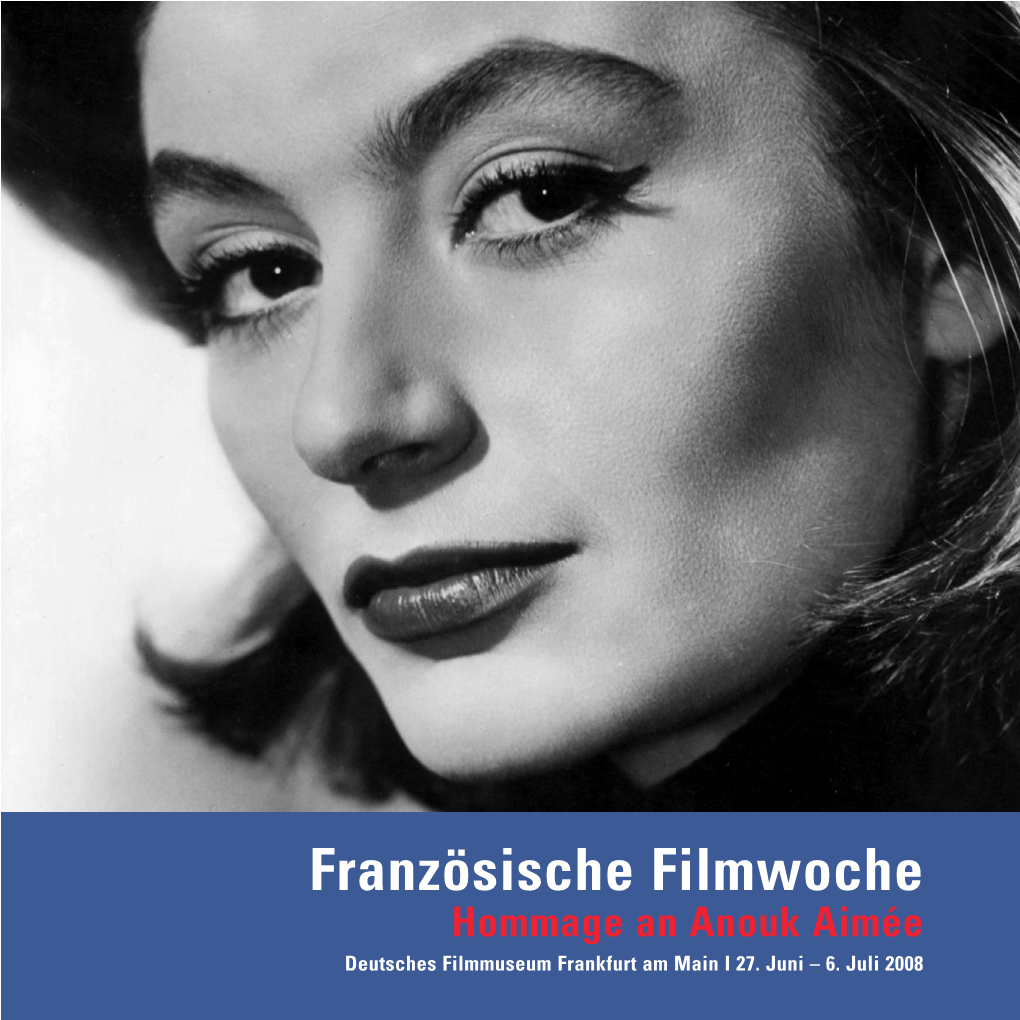 Französische Filmwoche Hommage an Anouk Aimée Deutsches Filmmuseum Frankfurt Am Main I 27