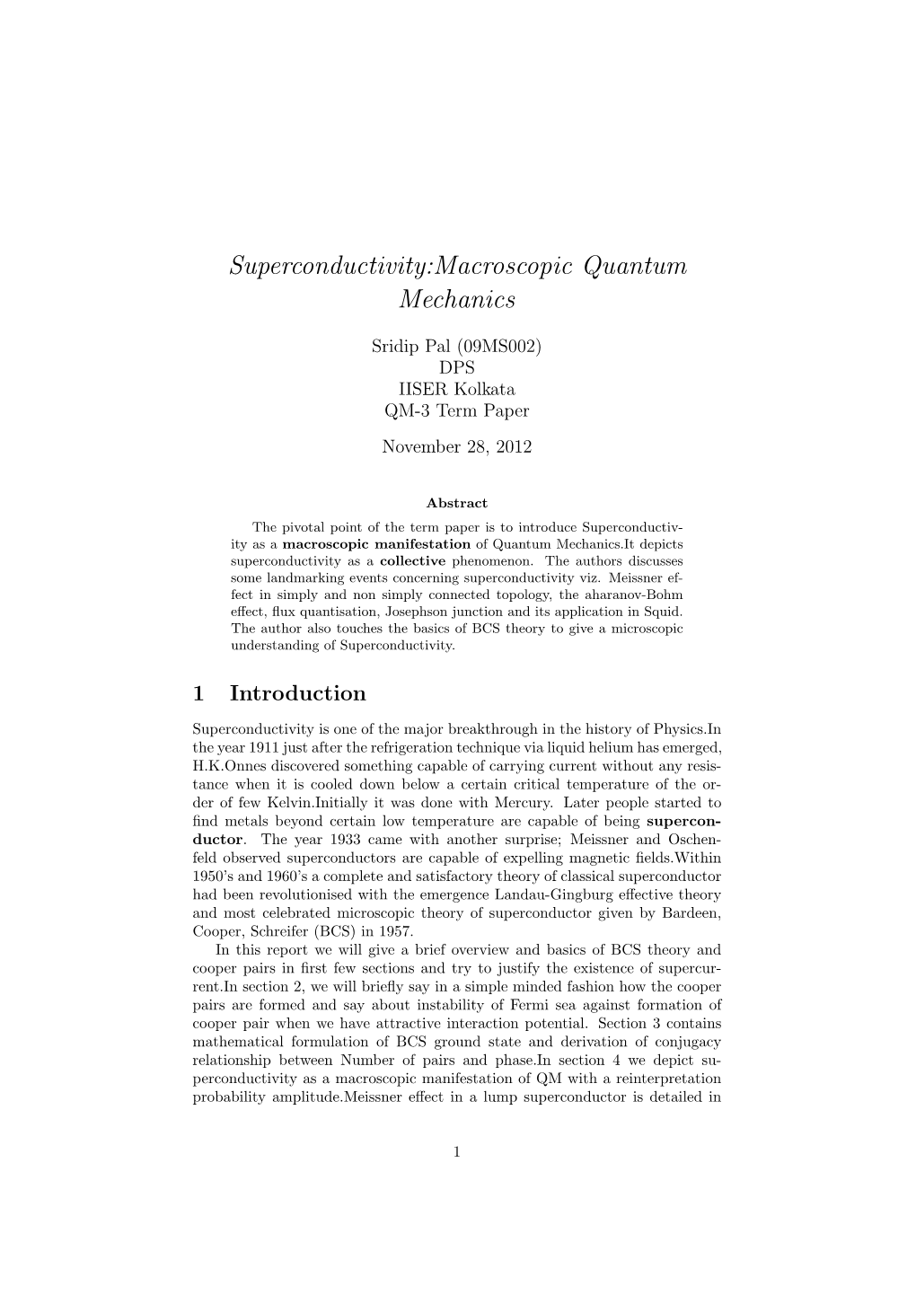 Superconductivity:Macroscopic Quantum Mechanics