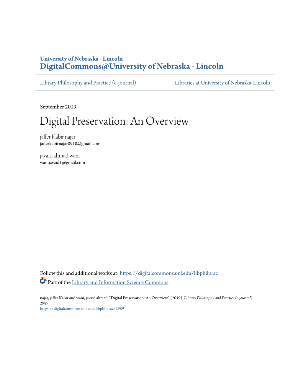 Digital Preservation: an Overview Jaffer Kabir Najar Jafferkabirnajar0910@Gmail.Com Javaid Ahmad Wani Wanijavaid1@Gmail.Com