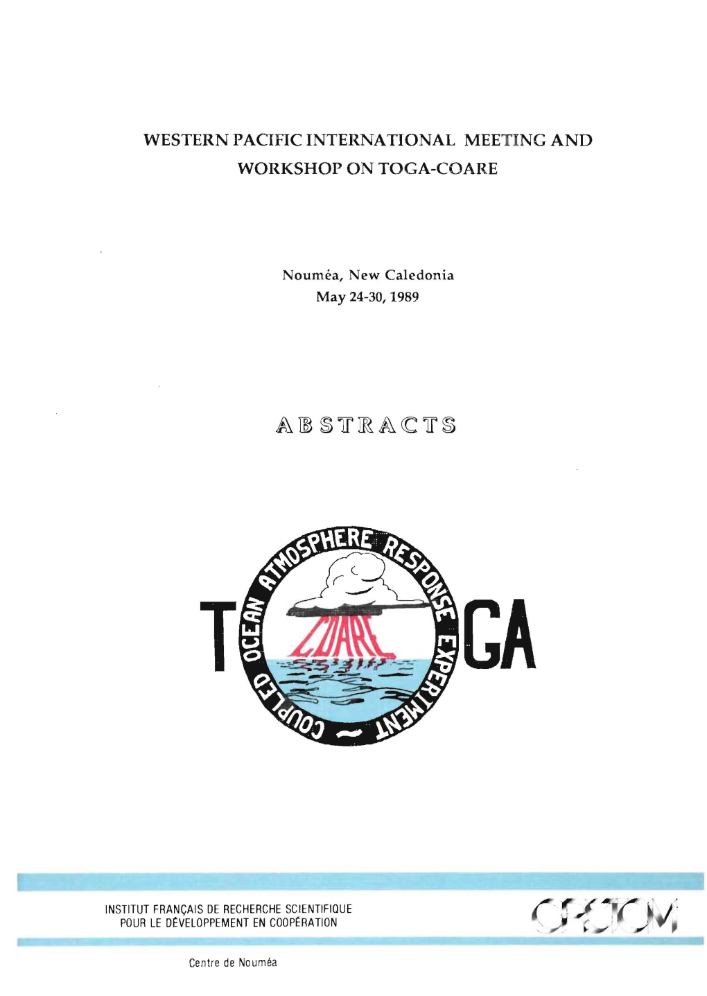 Western Pacific International Meeting and Workshop on Toga-Coare