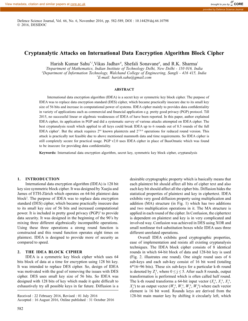 Cryptanalytic Attacks on International Data Encryption Algorithm Block Cipher