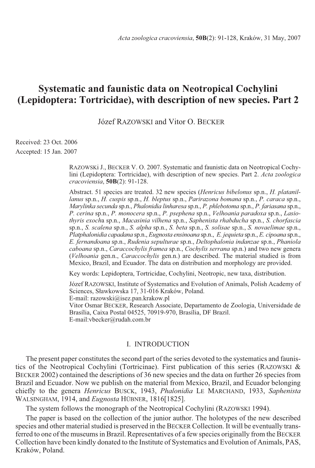 Systematic and Faunistic Data on Neotropical Cochylini (Lepidoptera: Tortricidae), with Description of New Species