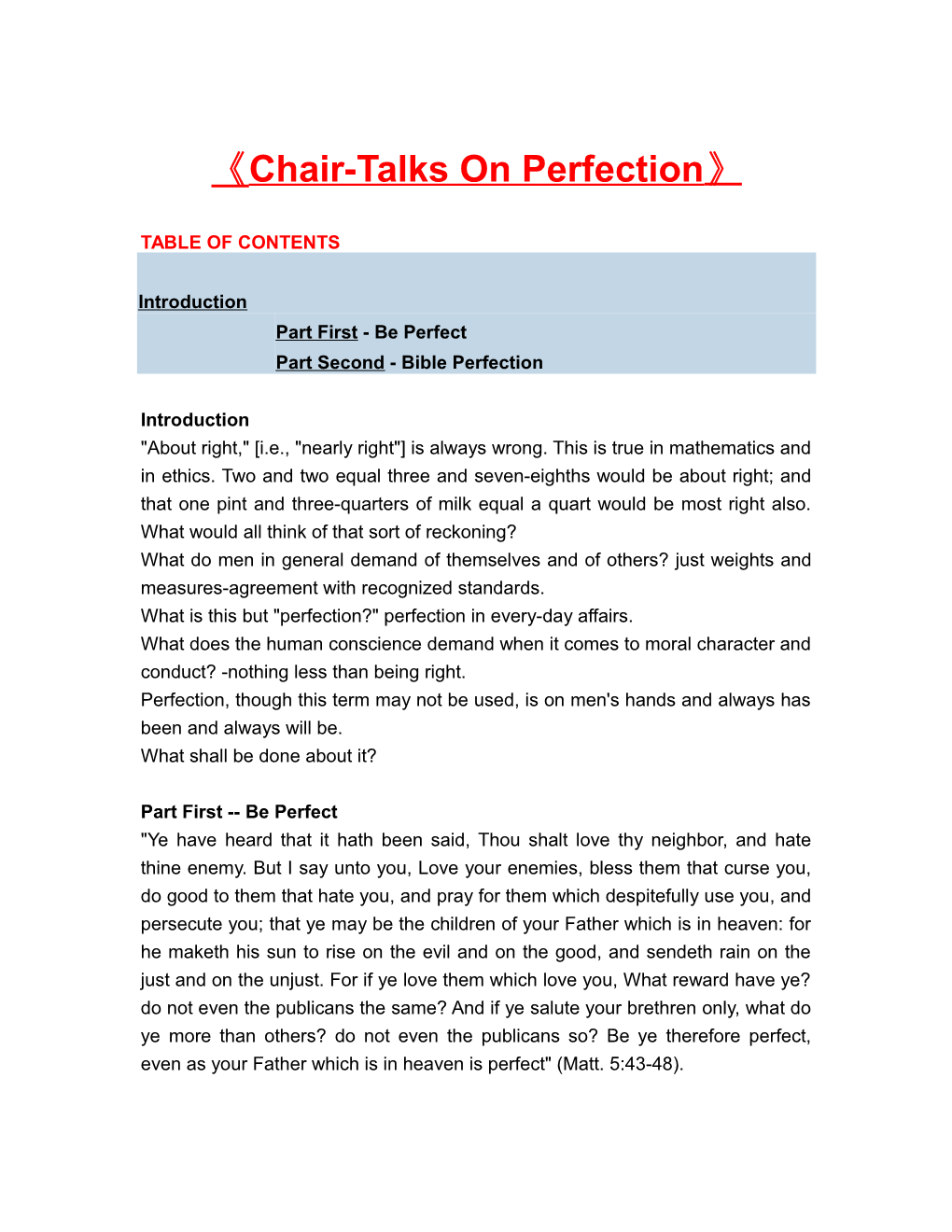 Chair-Talks on Perfection