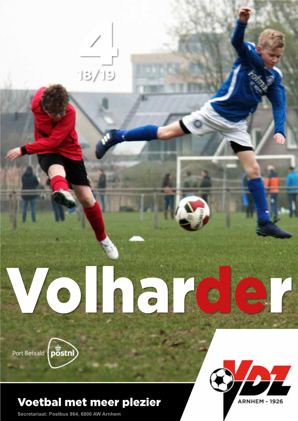 Voetbal Met Meer Plezier Secretariaat: Postbus 864, 6800 AW Arnhem Diabolo Total ICT Solutions Volharder Volharding Doet Zegevieren