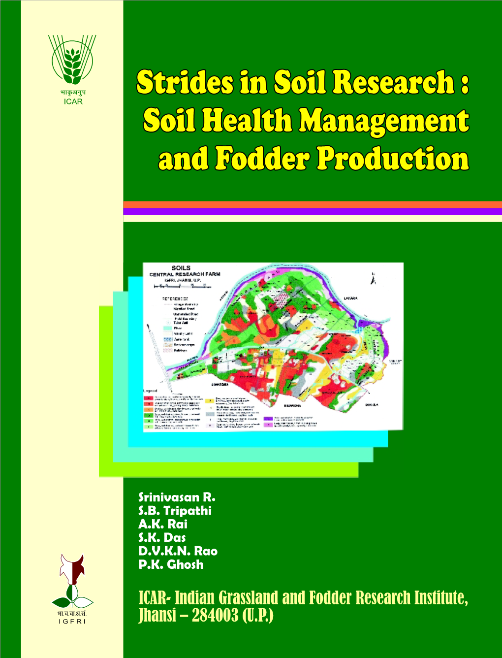 Strides in Soil Research : Soil Health Management and Fodder Production