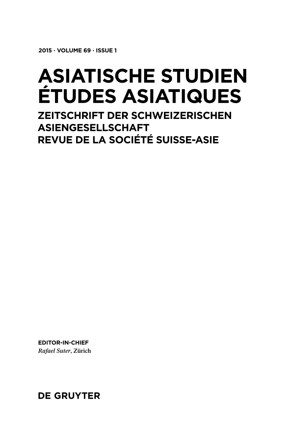 Asiatische Studien Études Asiatiques Zeitschrift Der Schweizerischen Asiengesellschaft Revue De La Société Suisse-Asie