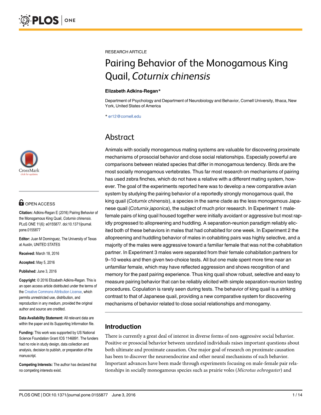 Pairing Behavior of the Monogamous King Quail, Coturnix Chinensis