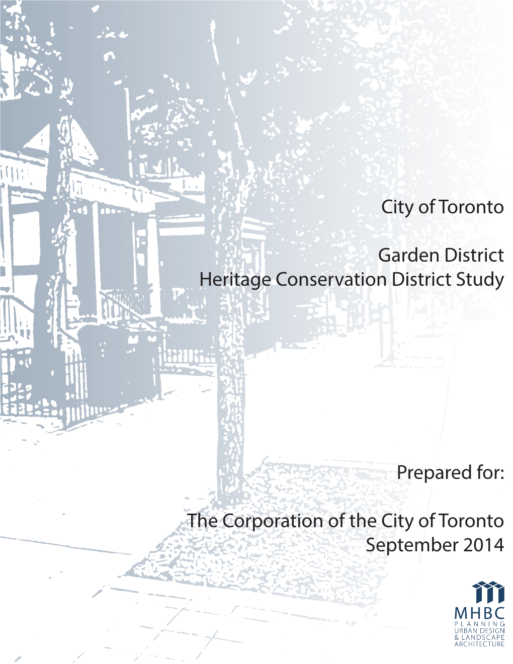 City of Toronto Garden District Heritage Conservation District