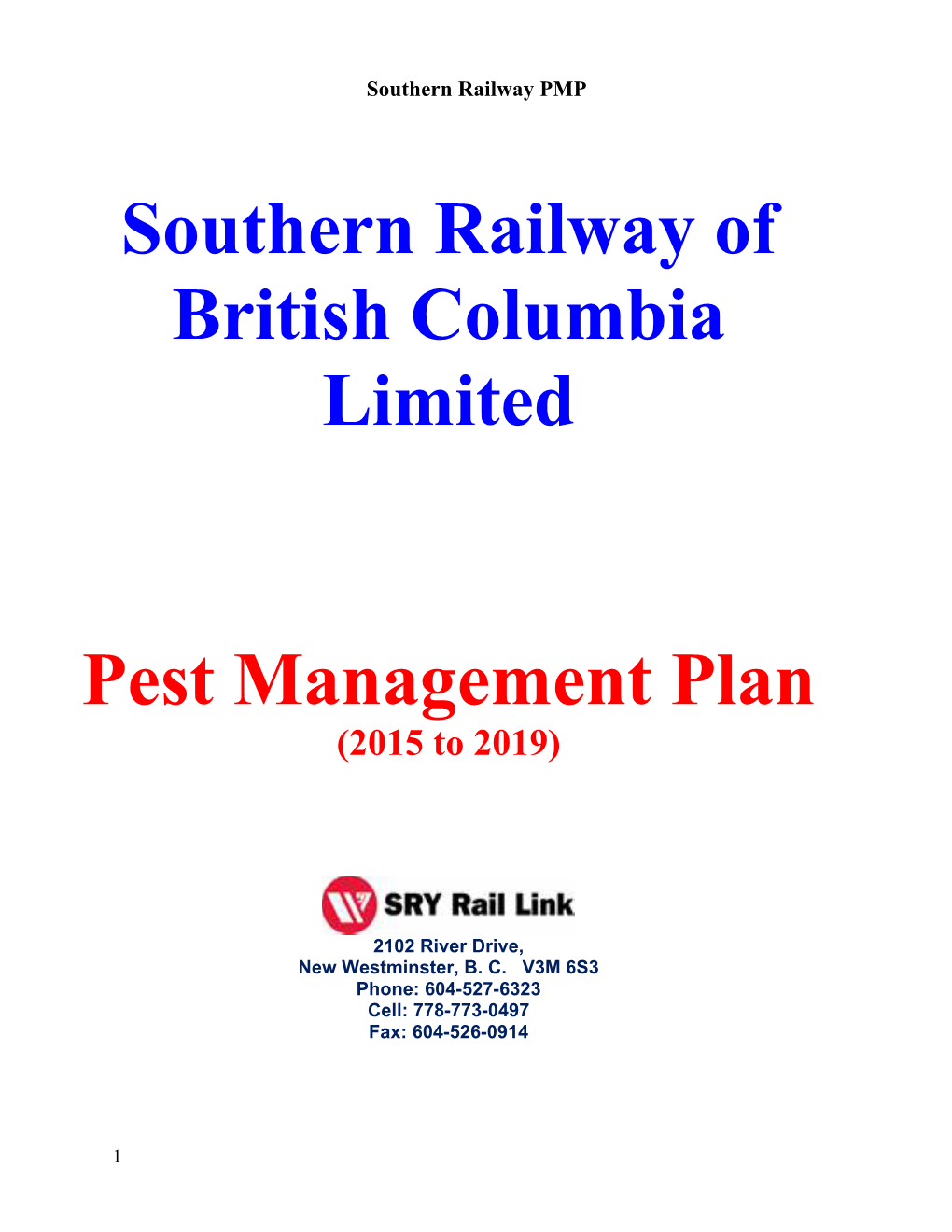 Southern Railway of British Columbia Limited Pest Management Plan
