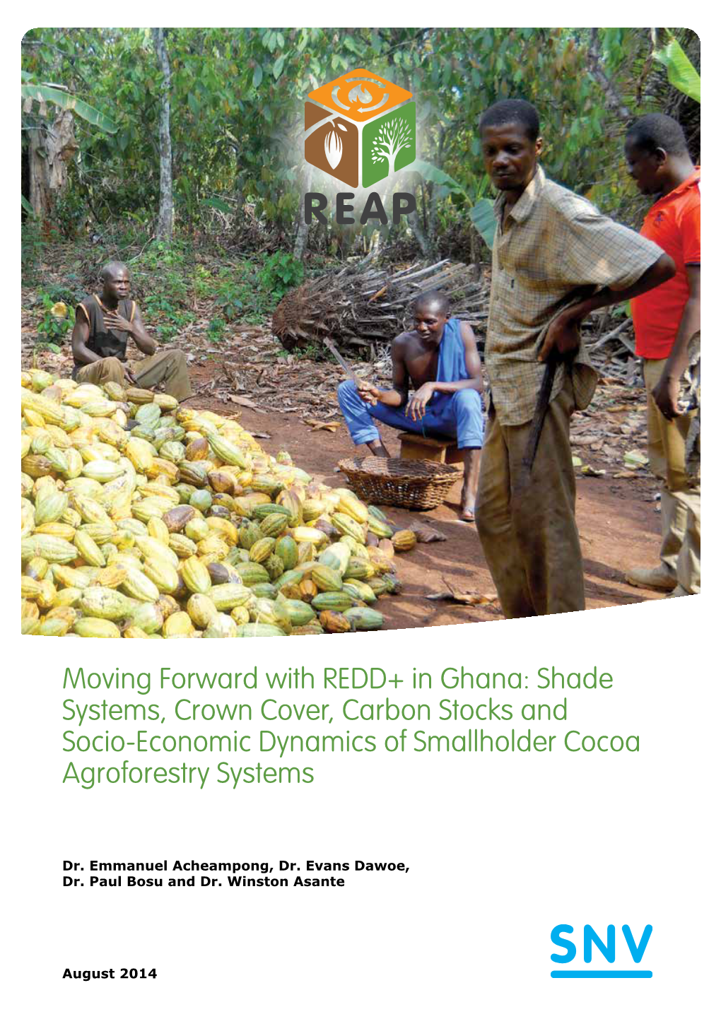 Moving Forward with REDD+ in Ghana: Shade Systems, Crown Cover, Carbon Stocks and Socio-Economic Dynamics of Smallholder Cocoa Agroforestry Systems