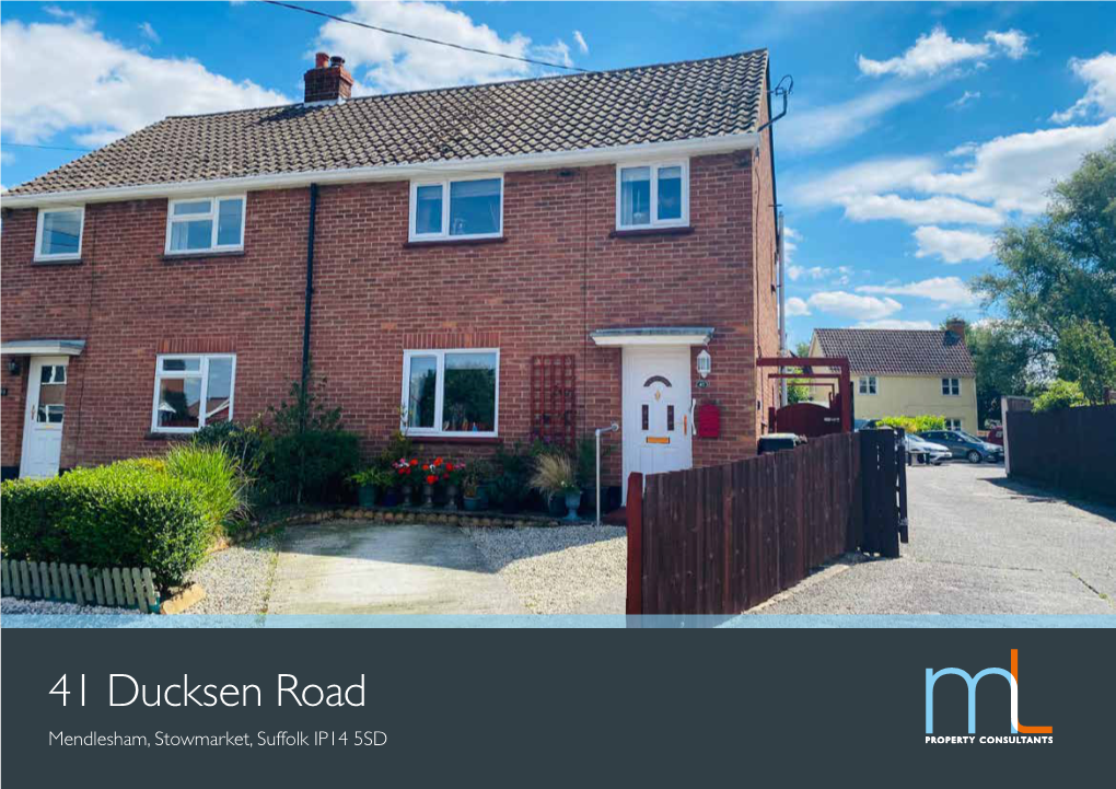 41 Ducksen Road Mendlesham, Stowmarket, Suffolk IP14 5SD