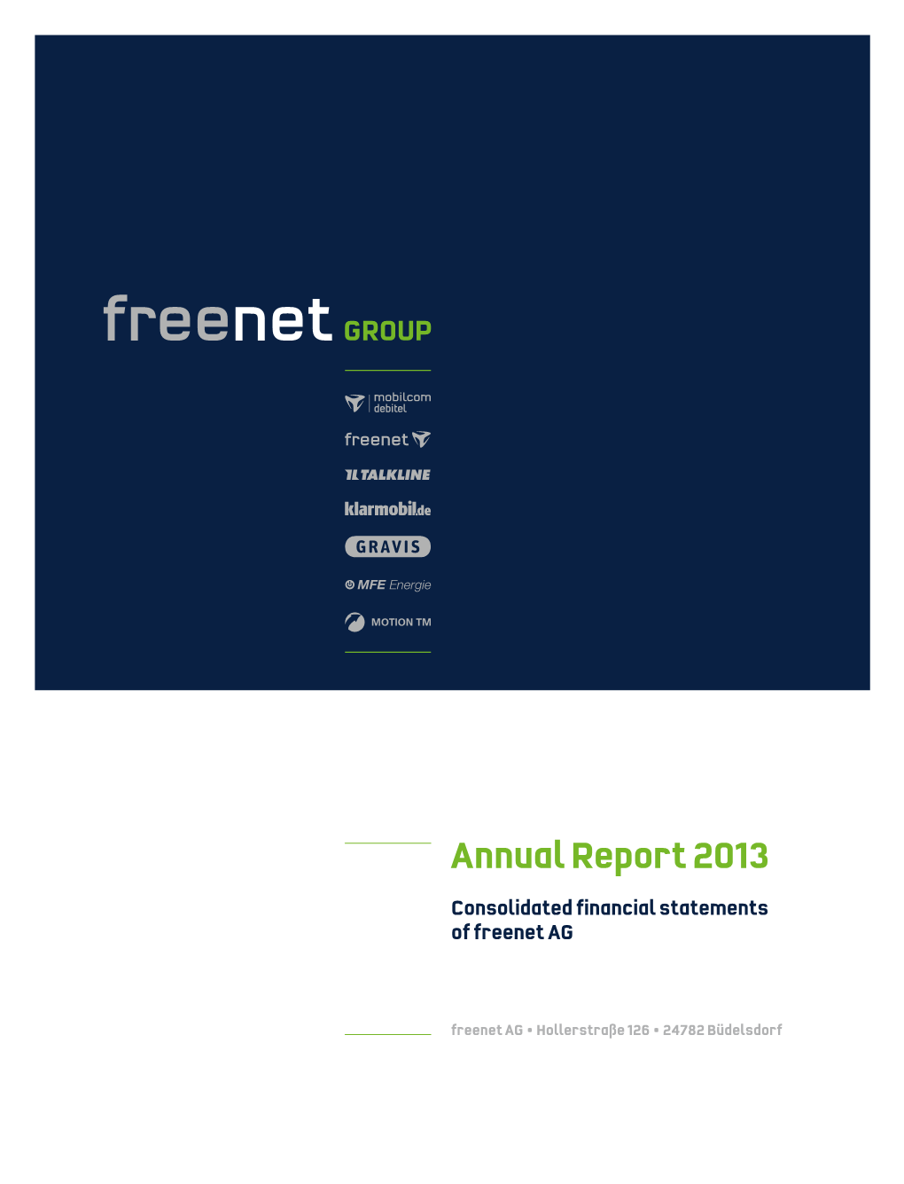 Annual Report 2013 Consolidated Financial Statements of Freenet AG