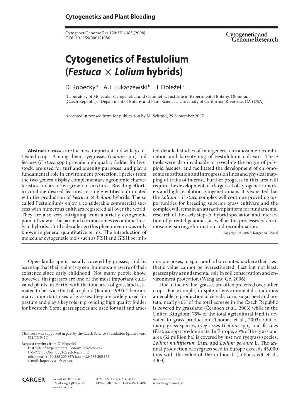 Cytogenetics of Festulolium (Festuca ! Lolium Hybrids)