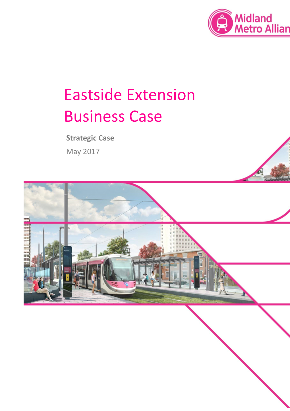Birmingham Eastside Extension | Strategic Case