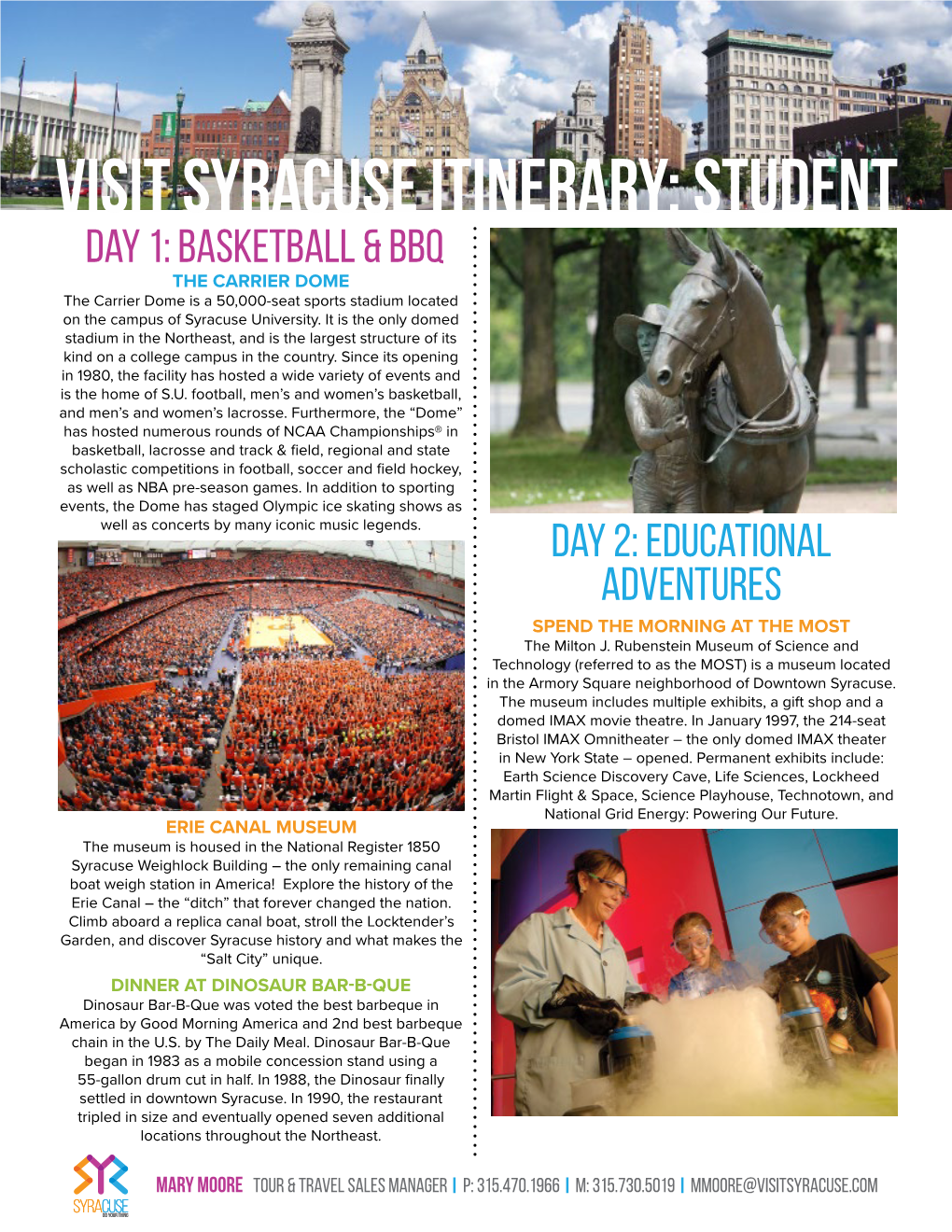 Visit Syracuse Itinerary: Student