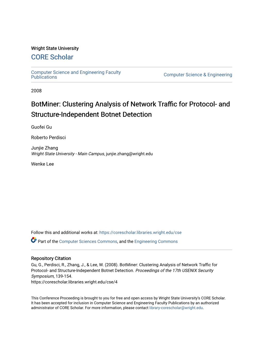 Botminer: Clustering Analysis of Network Traffic for Protocol- and Structure-Independent Botnet Detection