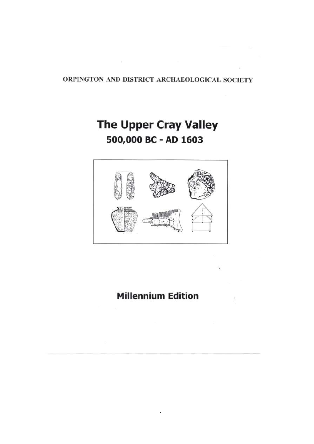 The Upper Cray Valley Project