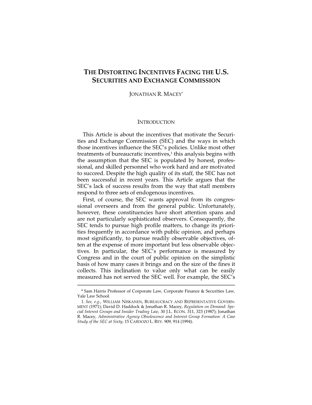 The Distorting Incentives Facing the U.S. Securities and Exchange Commission