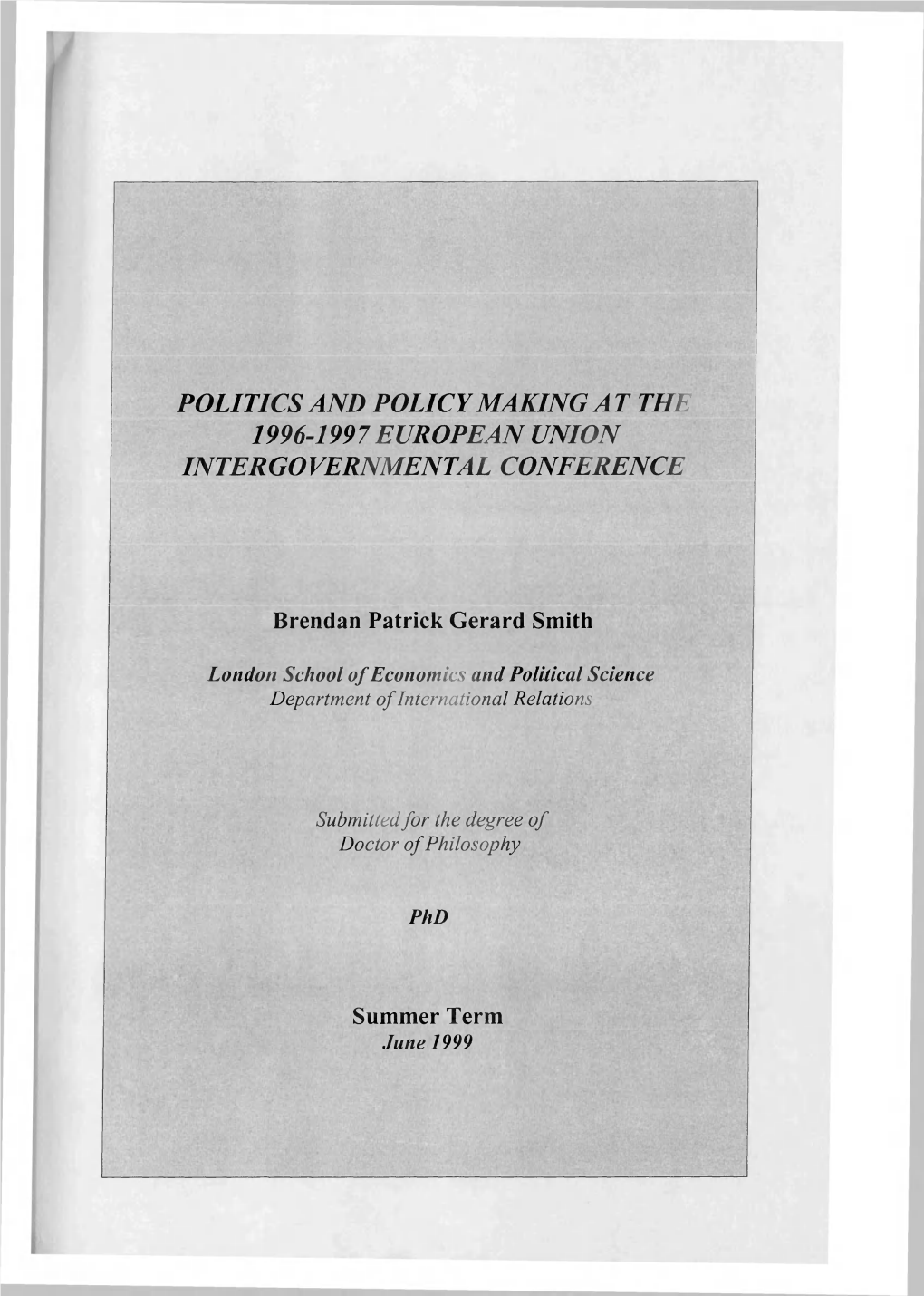 Politics and Policy Making at the 1996-1997European Union