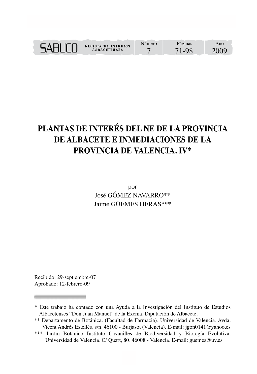 Plantas De Interés Del Ne De La Provincia De Albacete E Inmediaciones De La Provincia De Valencia. Iv*
