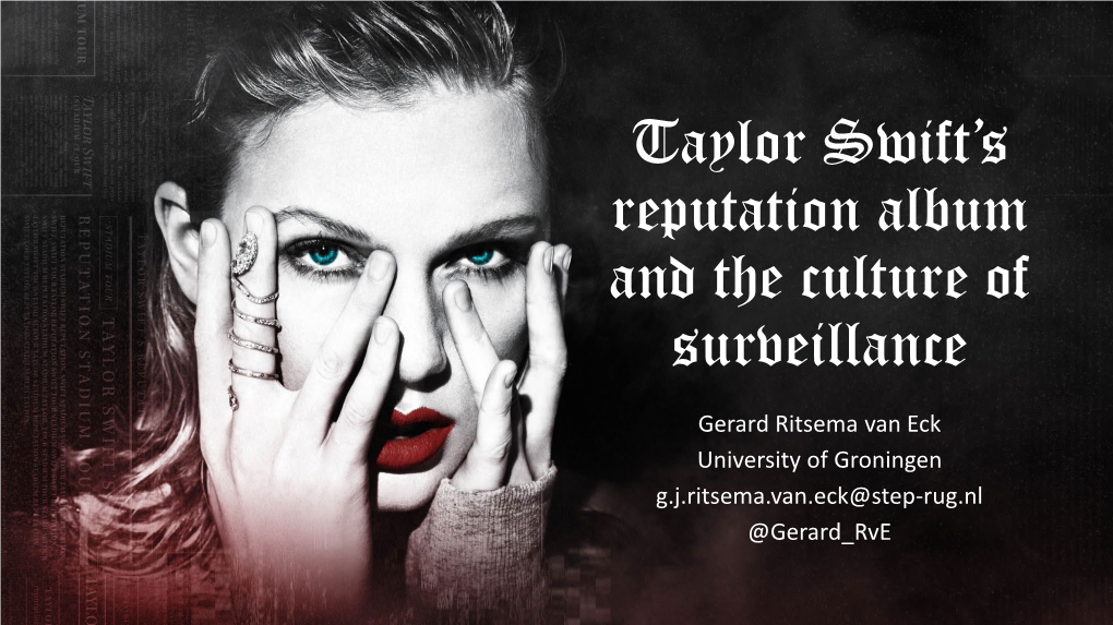 Taylor Swift's Reputation Album and the Culture of Surveillance