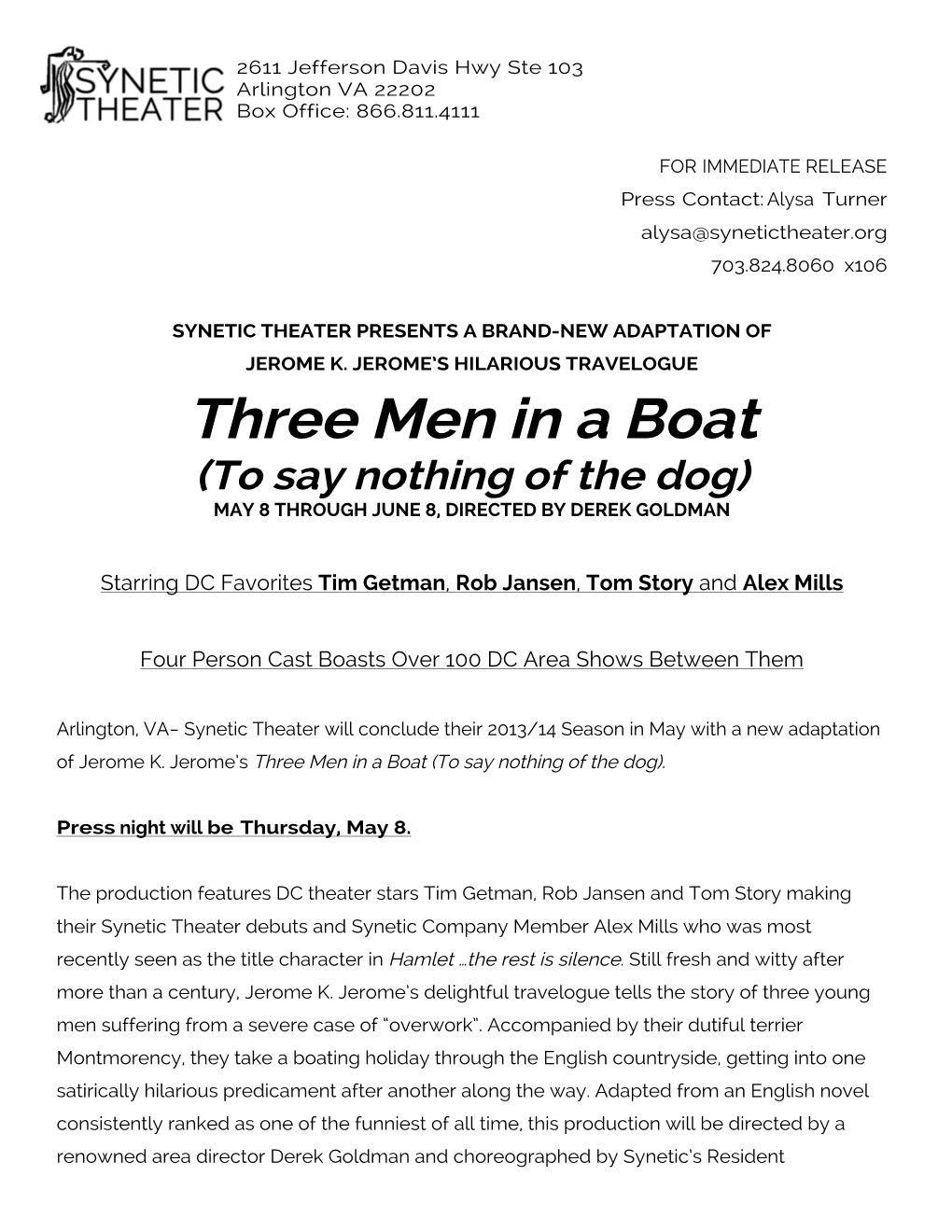 Three Men in a Boat (To Say Nothing of the Dog) MAY 8 THROUGH JUNE 8, DIRECTED by DEREK GOLDMAN