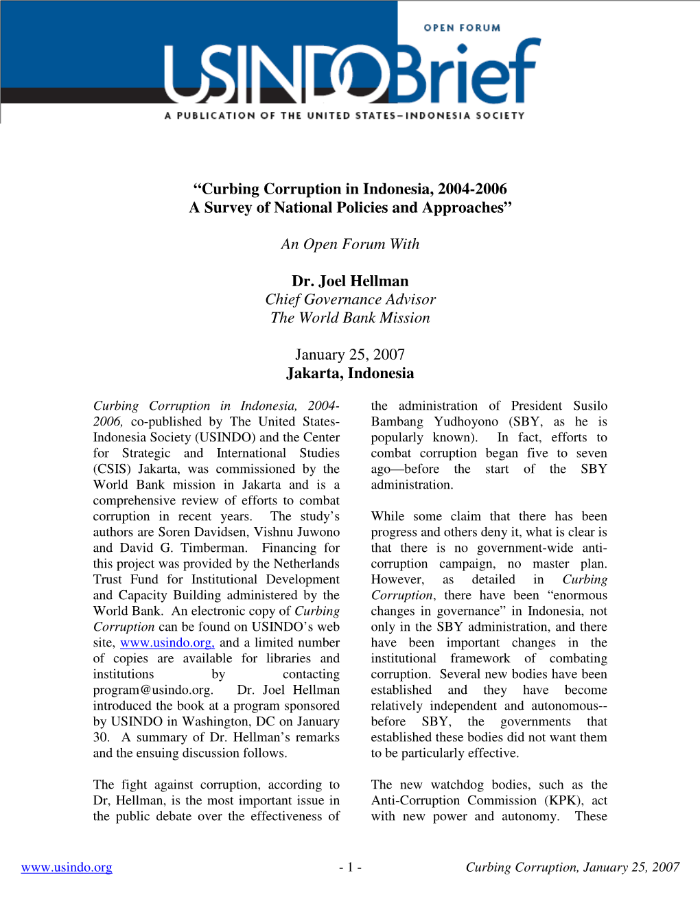 Curbing Corruption in Indonesia, 2004-2006 a Survey of National Policies and Approaches”